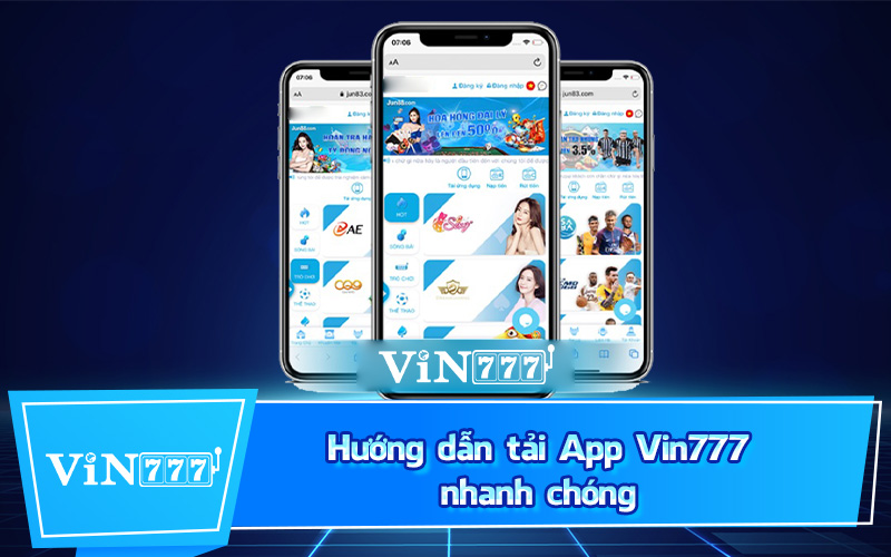 Hướng dẫn tải App Vin777 nhanh chóng